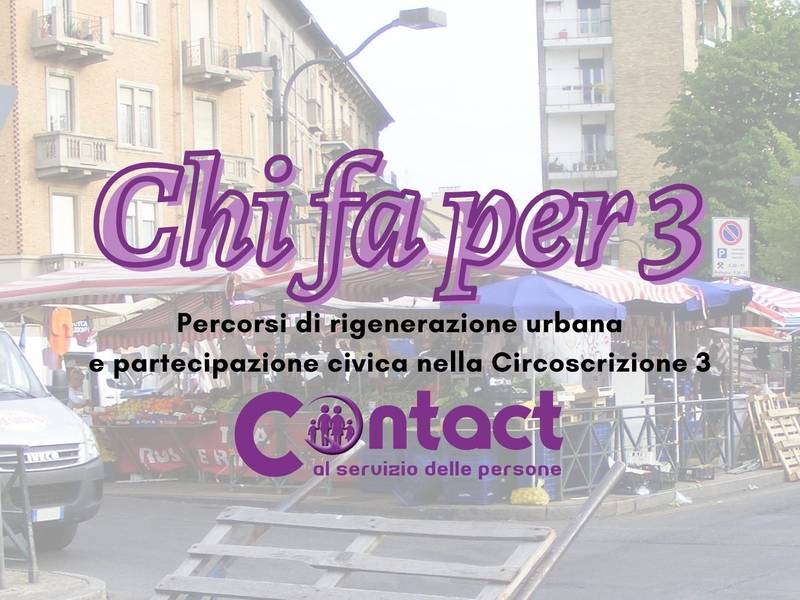 ChiFaPer3 – Percorsi di rigenerazione urbana e partecipazione civica
