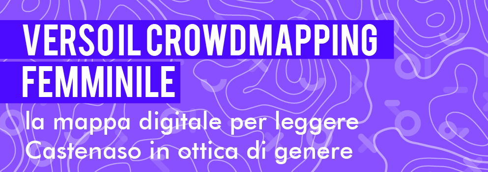 Castenaso - Crowdmapping femminile