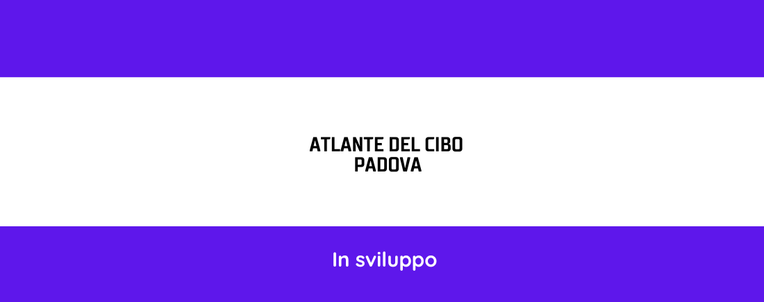 Atlante del cibo di Padova