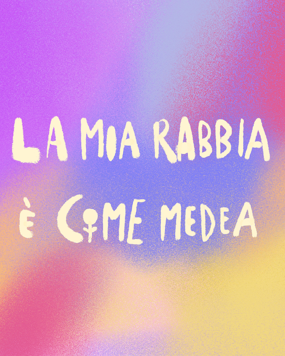 Laboratorio - La mia rabbia è come Medea