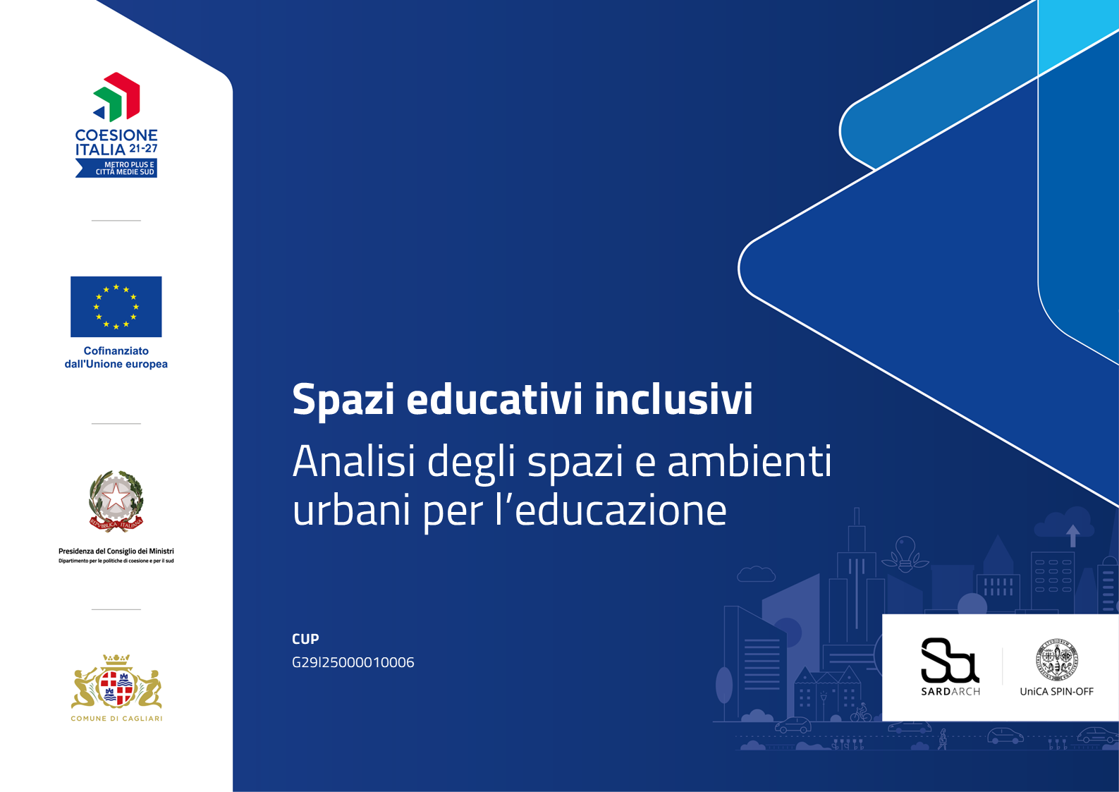 Spazi educativi inclusivi - Analisi degli spazi e ambienti urbani per l'educazione
