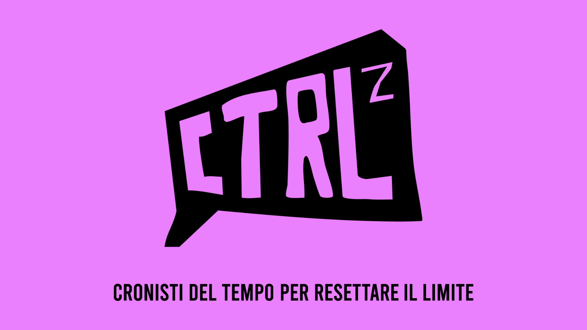 CTRL+Z - Cronisti del tempo per resettare il limite